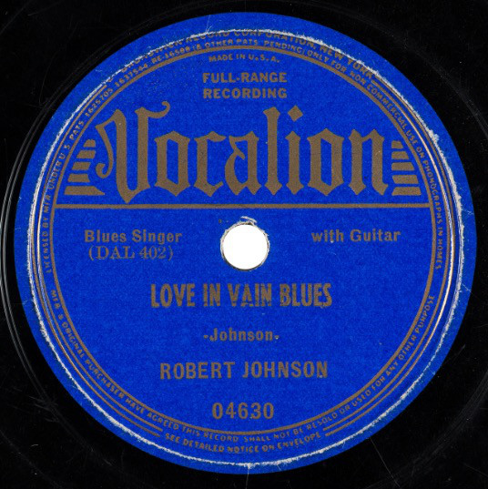 Dettaglio del 78 giri di Love In Vain  - Giugno 1937